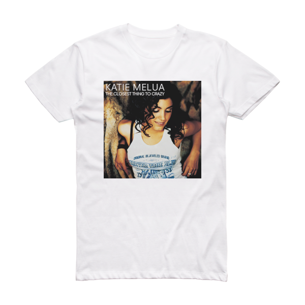 Katie Melua The Closest Thing To Crazy Album Cover T-Shirt White