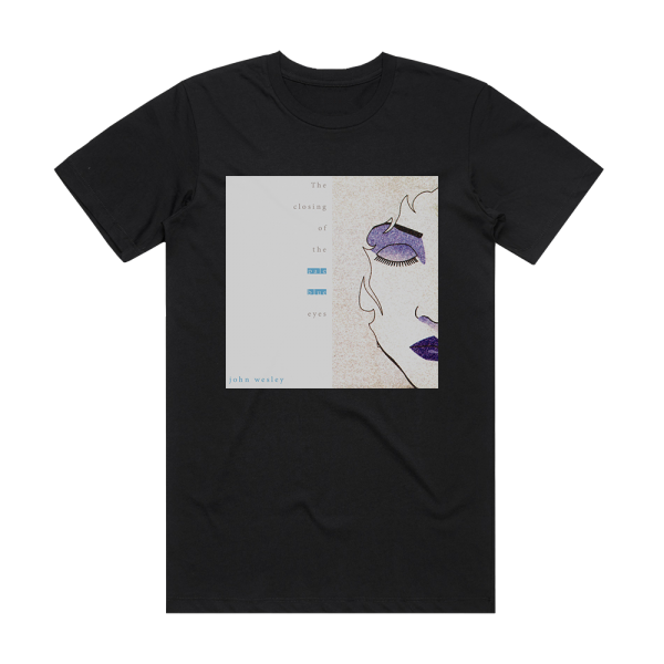 John Wesley The Closing Of The Pale Blue Eyes Album Cover T-Shirt Black