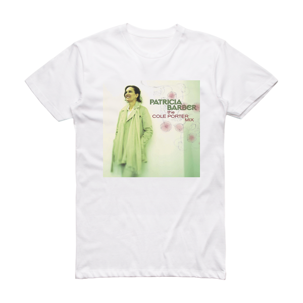 Patricia Barber The Cole Porter Mix Album Cover T-Shirt White