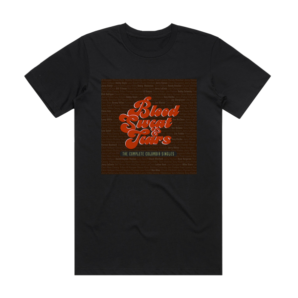 Blood Sweat and Tears The Complete Columbia Singles Album Cover T-Shirt Black