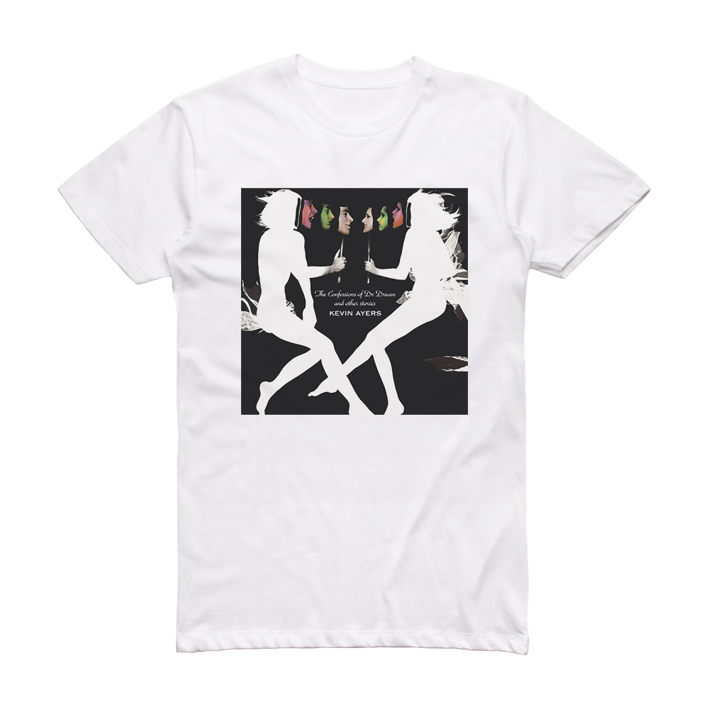 Kevin Ayers The Confessions Of Dr Dream And Other Stories Album Cover  T-Shirt White