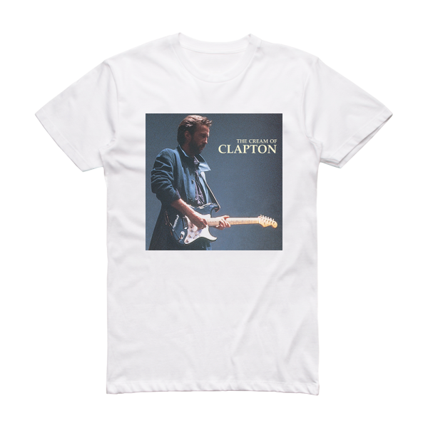 Eric Clapton The Cream Of Clapton Album Cover T-Shirt White