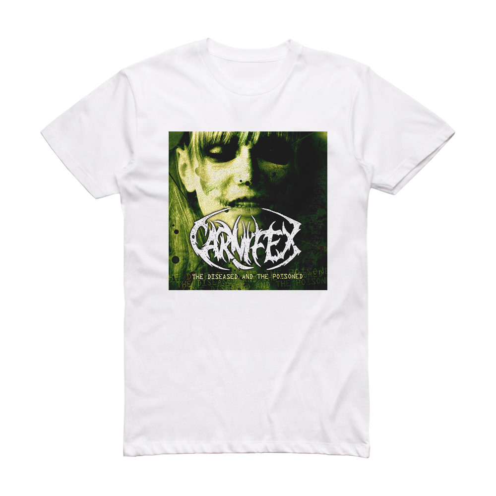 Carnifex The Diseased And The Poisoned Album Cover T-Shirt White