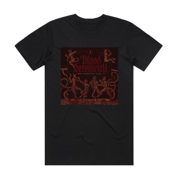 Blood Ceremony The Eldritch Dark Album Cover T-Shirt Black