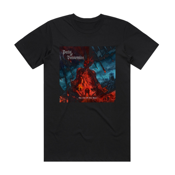 Paths of Possession The End Of The Hour Album Cover T-Shirt Black