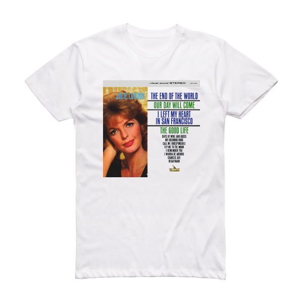 Julie London The End Of The World Album Cover T-Shirt White