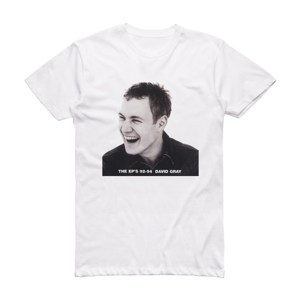 David Gray The Eps 92 94 Album Cover T-Shirt White