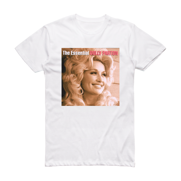 Dolly Parton The Essential Dolly Parton Album Cover T-Shirt White