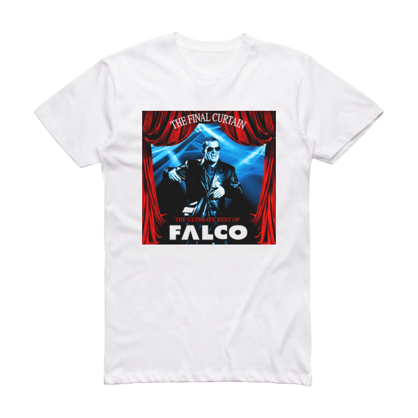 Falco The Final Curtain The Ultimate Best Of Falco Album Cover T-Shirt White