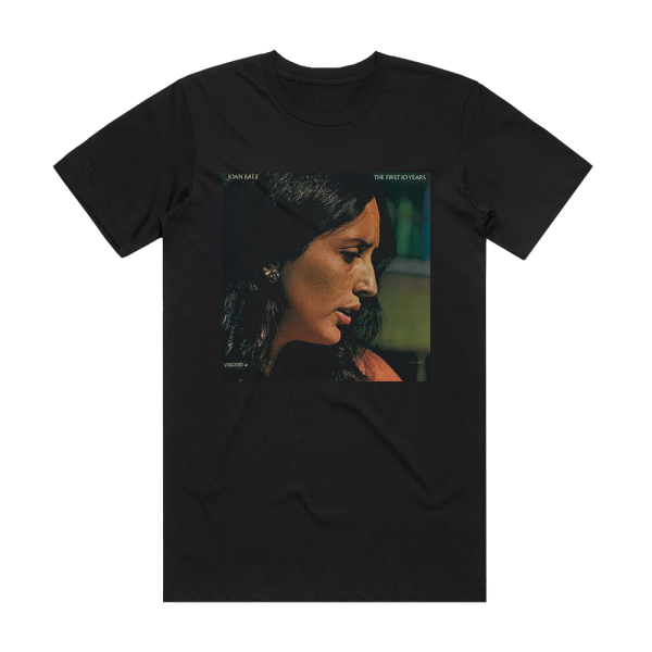 Joan Baez The First Ten Years Album Cover T-Shirt Black