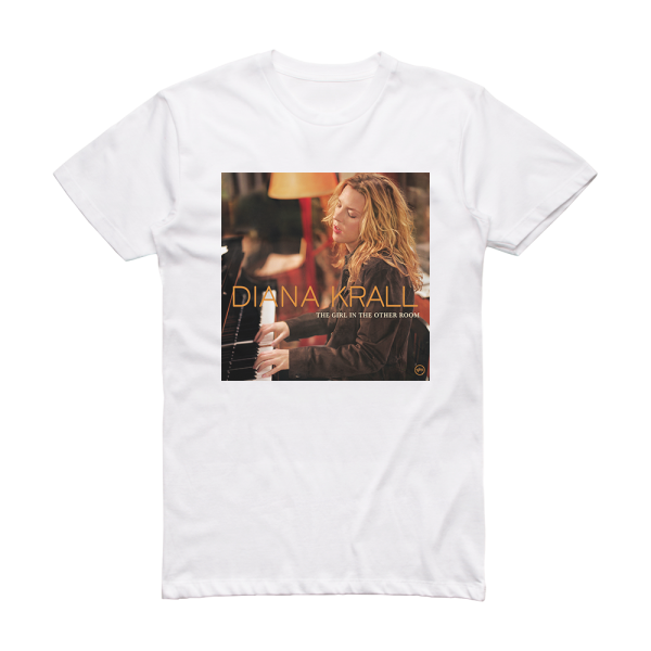 Diana Krall The Girl In The Other Room Album Cover T-Shirt White