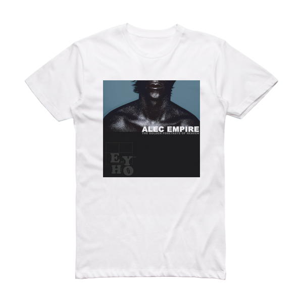 Alec Empire The Golden Foretaste Of Heaven Album Cover T-Shirt White