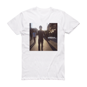 Embrace The Good Will Out Album Cover T-Shirt White