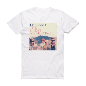 Leeland The Great Awakening Album Cover T-Shirt White