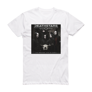 Deathstars The Greatest Hits On Earth Album Cover T-Shirt White