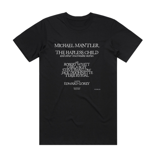 Michael Mantler The Hapless Child 1 Album Cover T-Shirt Black