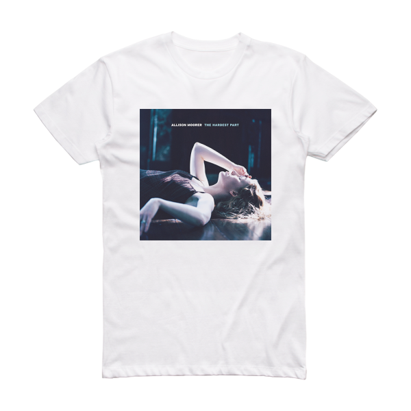 Allison Moorer The Hardest Part Album Cover T-Shirt White