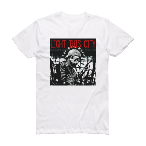 Light This City The Hero Cycle Album Cover T-Shirt White