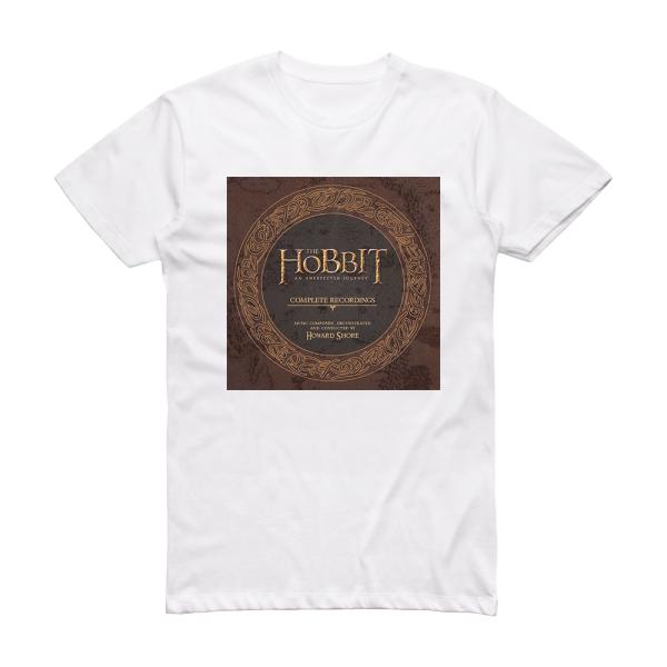 Howard Shore The Hobbit An Unexpected Journey 3 Album Cover T-Shirt White