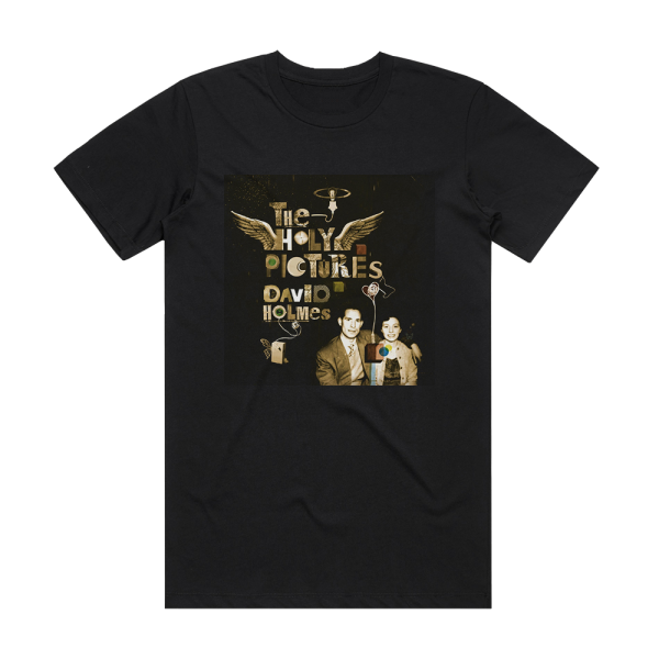 David Holmes The Holy Pictures Album Cover T-Shirt Black