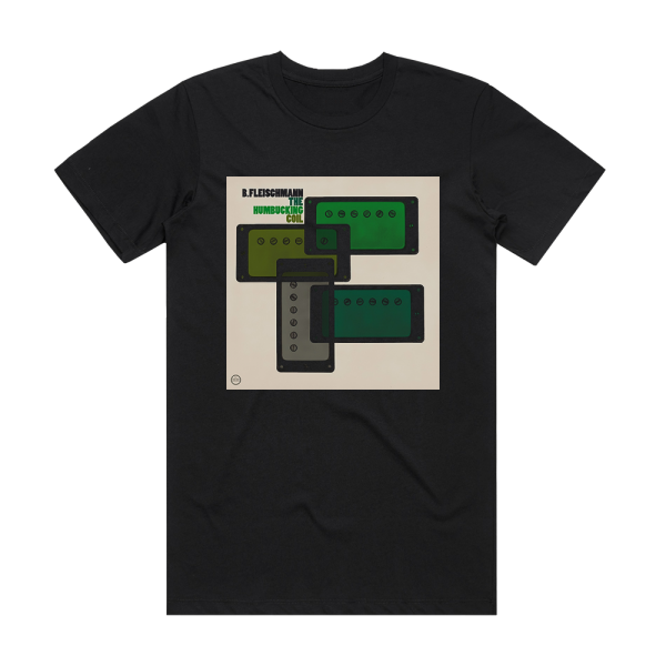 B Fleischmann The Humbucking Coil Album Cover T-Shirt Black