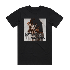 Betraying The Martyrs The Hurt The Divine The Light Album Cover T-Shirt Black