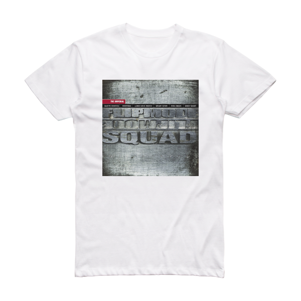 Flipmode Squad The Imperial Album Cover T-Shirt White