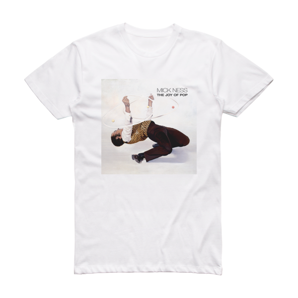 Mick Ness The Joy Of Pop Album Cover T-Shirt White