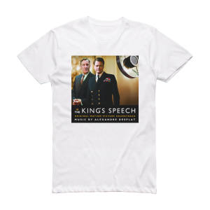 Alexandre Desplat The Kings Speech Album Cover T-Shirt White