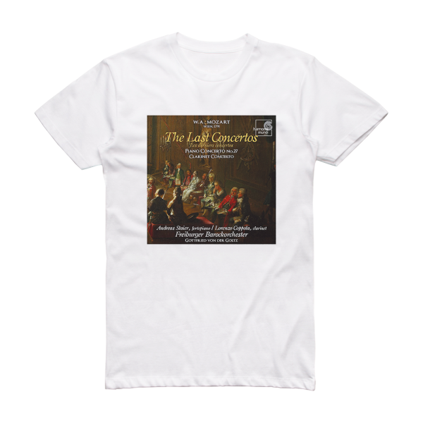 Freiburger Barockorchester The Last Concertos Piano Concerto No 27 Clarinet Concerto Album Cover T-Shirt White