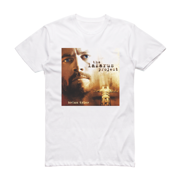 Brian Tyler The Lazarus Project Album Cover T-Shirt White