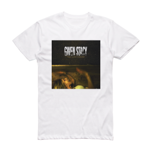 Gwen Stacy The Life I Know Album Cover T-Shirt White