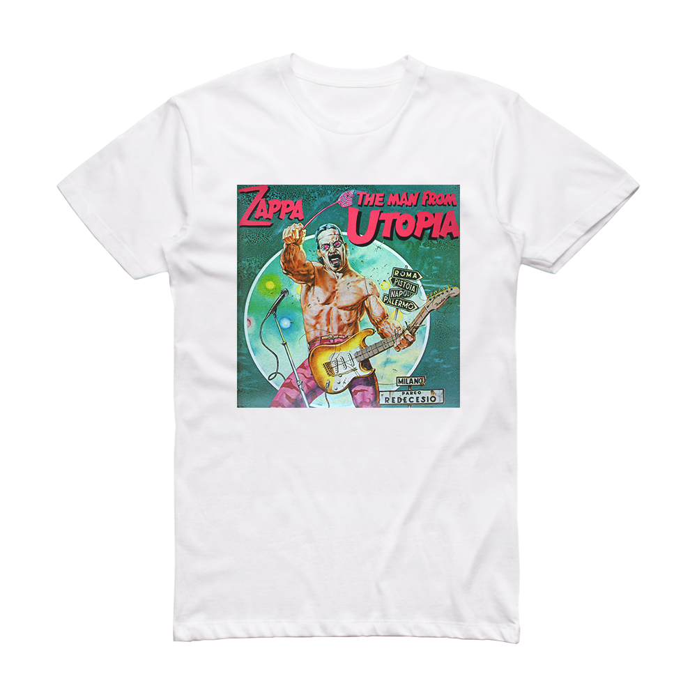 Frank Zappa The Man From Utopia Album Cover T-Shirt White – ALBUM COVER ...