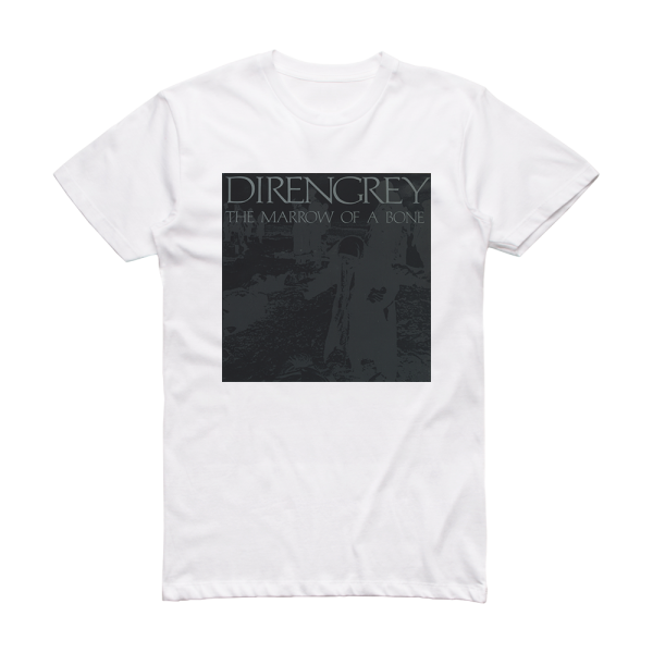 DIR EN GREY The Marrow Of A Bone Album Cover T-Shirt White