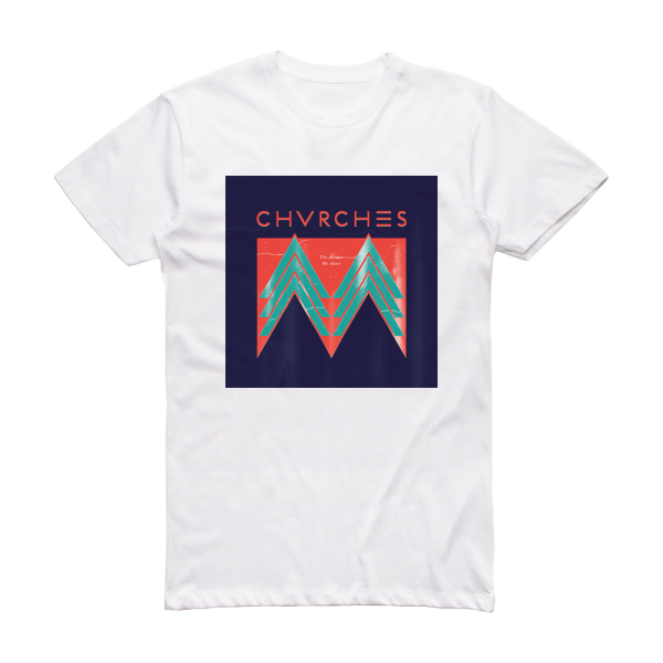 CHVRCHES The Mother We Share 2 Album Cover T-Shirt White