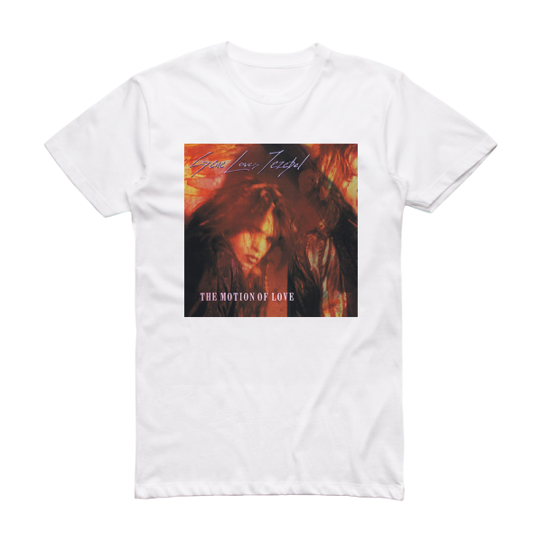 Gene Loves Jezebel The Motion Of Love Album Cover T-Shirt White