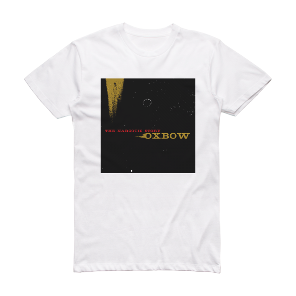 Oxbow The Narcotic Story Album Cover T-Shirt White