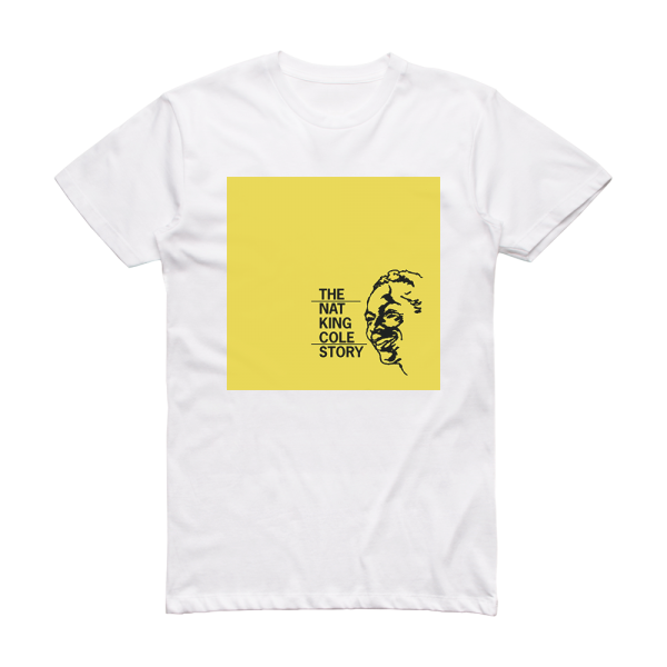 Nat King Cole The Nat King Cole Story Album Cover T-Shirt White