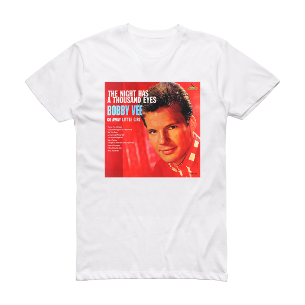 Bobby Vee The Night Has A Thousand Eyes Album Cover T-Shirt White