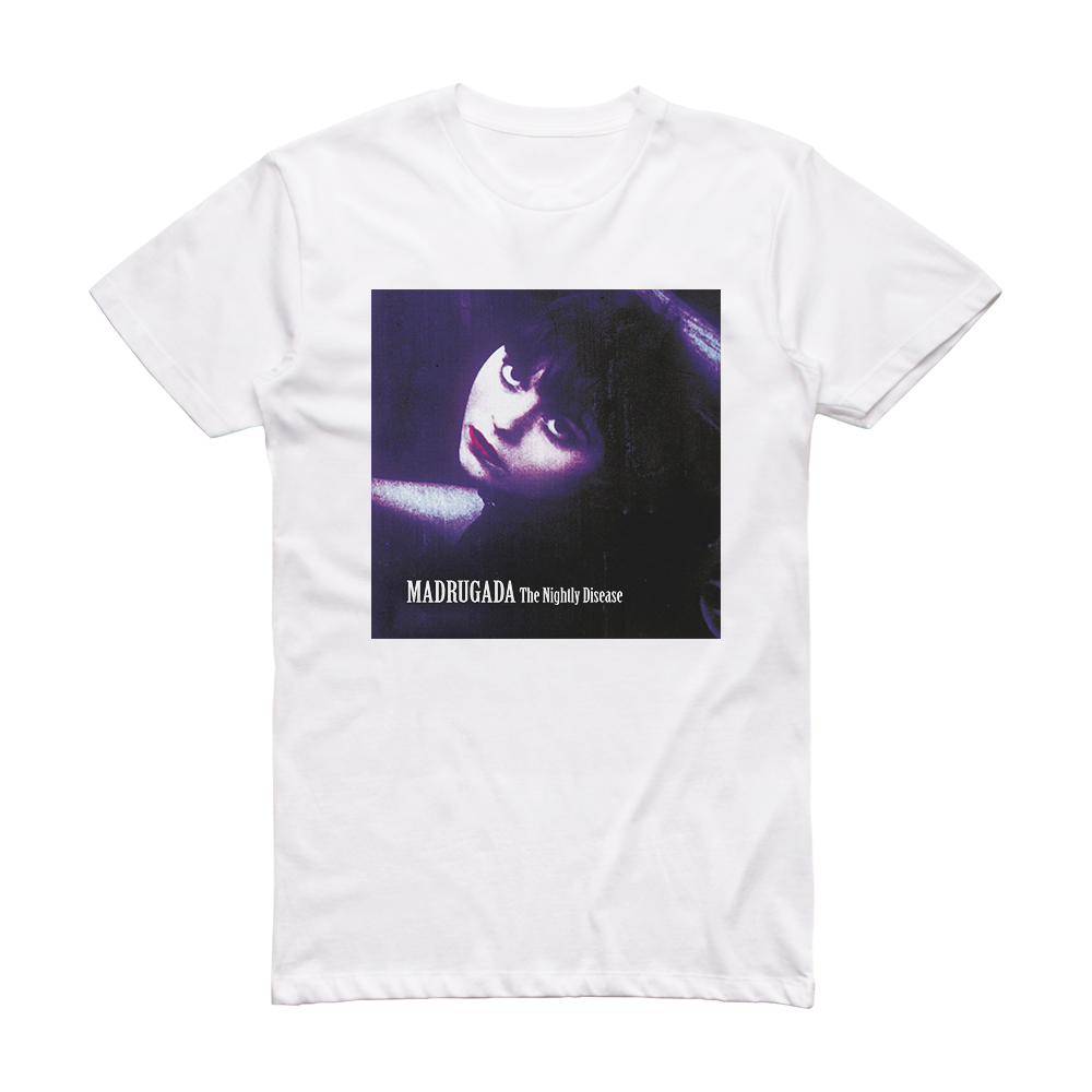 Madrugada The Nightly Disease Album Cover T-Shirt White – ALBUM COVER T ...