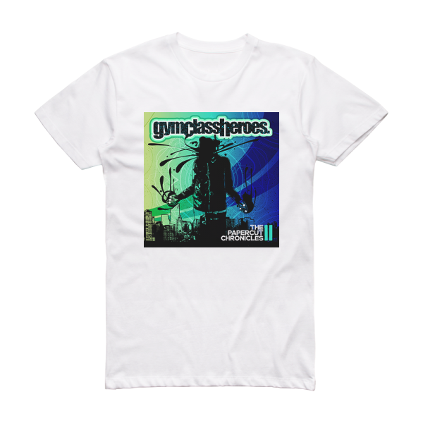 Gym Class Heroes The Papercut Chronicles Ii Album Cover T-Shirt White