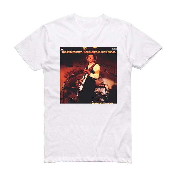 Alexis Korner and Friends The Party Album Album Cover T-Shirt White