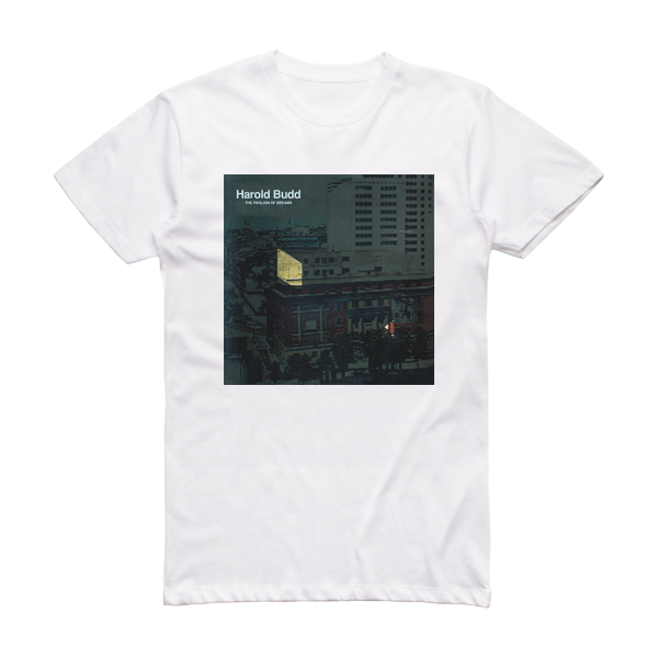 Harold Budd The Pavilion Of Dreams Album Cover T-Shirt White