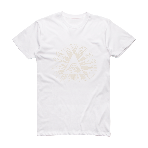 Burnt by the Sun The Perfect Is The Enemy Of The Good Album Cover T-Shirt White