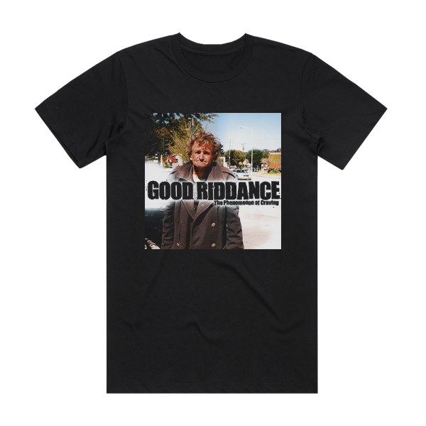 Good Riddance The Phenomenon Of Craving Album Cover T-Shirt Black