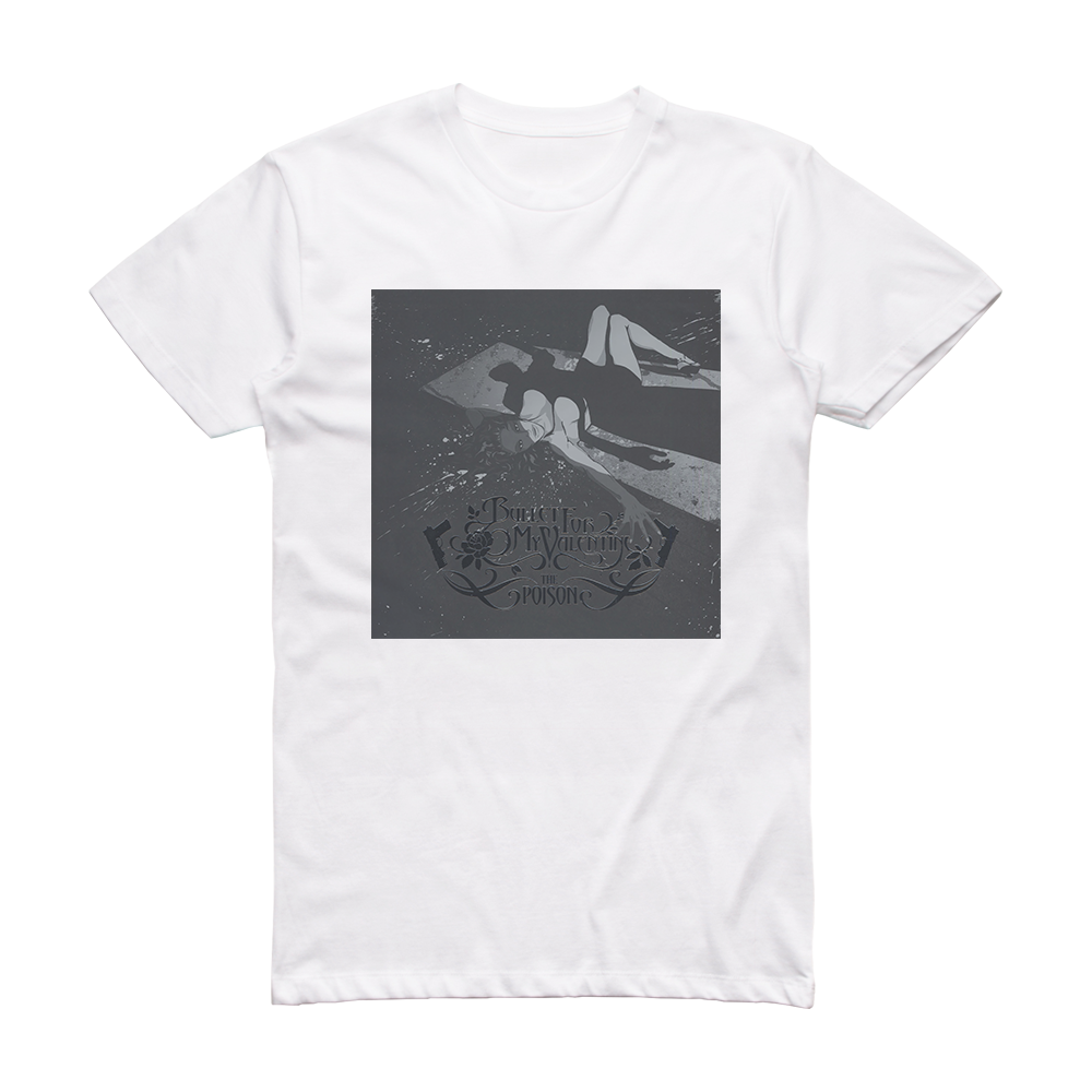 Bullet for My Valentine The Poison 5 Album Cover T-Shirt White – ALBUM ...