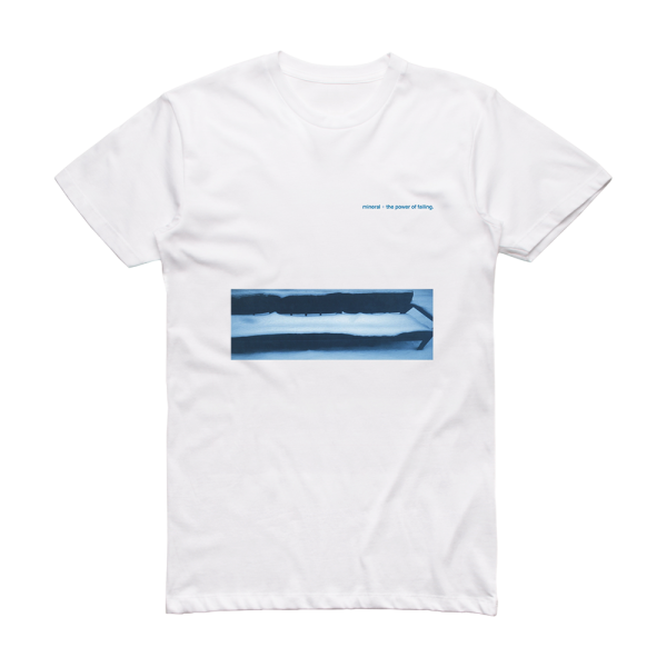 Mineral The Power Of Failing Album Cover T-Shirt White