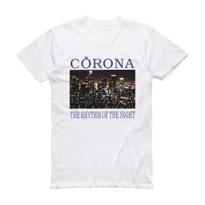 Corona The Rhythm Of The Night 2 Album Cover T-Shirt White