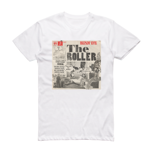 Beady Eye The Roller Album Cover T-Shirt White