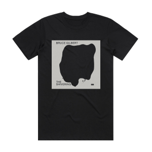 Bruce Gilbert The Shivering Man Album Cover T-Shirt Black